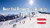 Top 15 Best Ski Resorts In Austria 2020